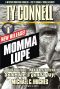 [Ty Connell Series 02] • Momma Lupe, Book 1 in the Ty Connell 'Novella Series. A Mystery/Suspense Thriller. Cooking or Killing · Momma Had Her Funny WAys